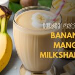 High-Protein Banana Mango Milkshake Recipe